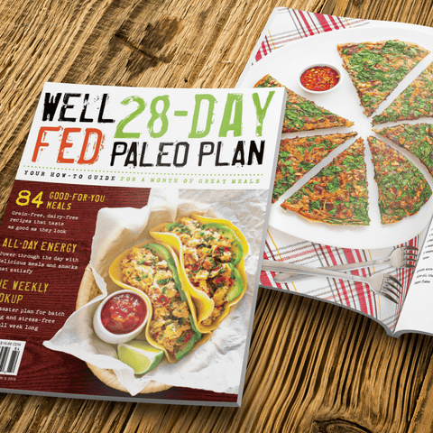 'Well Fed 28-Day Paleo Plan' Magazine